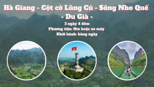 Hà Giang - Cột cờ Lũng Cú - Sông Nho Quế - Du Già 3N4D 