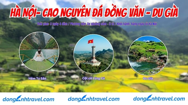 Hà Nội - Hà Giang - Cao Nguyên Đá Đồng Văn - Du Già